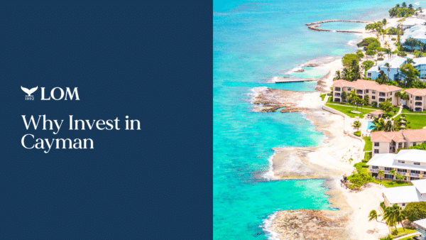LOM_WhyInvestInCayman_2025_wesite_image